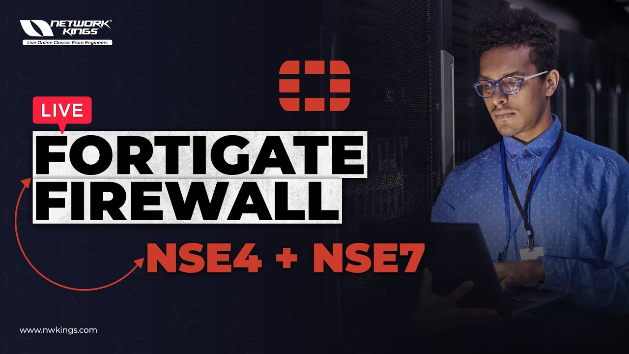 Fortigate Firewall (NSE 4/7)